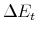  \Delta E_{t}