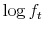  \log f_{t}
