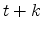 t+k