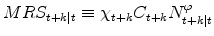 MRS_{t+k\vert t}\equiv \chi _{t+k}C_{t+k}N_{t+k\vert t}^{\varphi }