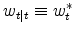 w_{t\vert t}\equiv w_{t}^{\ast }