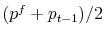  (p^f + p_{t-1})/2