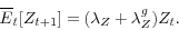 \begin{displaymath} \overline{E}_t[Z_{t+1}] = (\lambda_Z + \lambda_Z^g)Z_t. \end{displaymath}