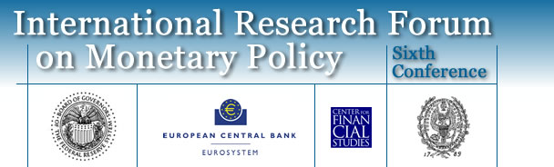 International Research Forum on Monetary Policy: Sixth, Washington, DC