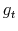  g_{t}