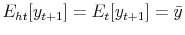  E_{ht}[y_{t+1}] = E_{t}[y_{t+1}] = \bar{y}