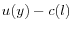 u(y)-c(l)