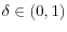  \delta\in (0,1)