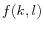  f(k,l)