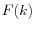  F(k)