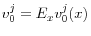  % v_{0}^{j}=E_{x}v_{0}^{j}(x)