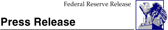 Federal Reserve Release, Press Release; image with eagle logo links to home page
