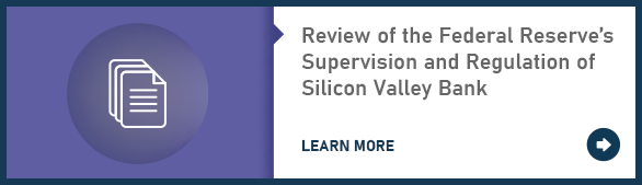 Image of stack of papers on purple circle with purple background next to "Review of the Federal Reserve's Supervision and Regulation of Silicon Valley Bank. Learn more."