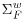 \Sigma_{F}^{w}