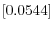 \left[ 0.0544\right] 