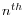 n^{th}