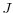  J