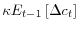  \kappa E_{t-1}\left[ \Delta c_{t}\right] 