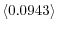  \left\langle 0.0943\right\rangle 