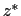  z^{\ast}