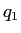  q_{1}