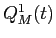  Q^{1}_{M}(t)