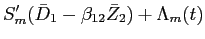 LaTex Encoded Math: \displaystyle S_{m}'(\bar{D}_{1} - \beta_{12} \bar{Z}_{2}) + \Lambda_{m}(t)