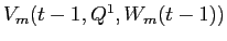  V_{m}(t-1,Q^{1},W_{m}(t-1))