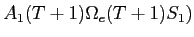 LaTex Encoded Math: \displaystyle A_{1}(T+1) \Omega_{e}(T+1) S_{1})