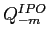  Q_{-m}^{IPO}