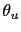 \theta_u