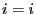 i = i