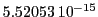  5.52053\,{10}^{-15}