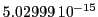  5.02999\,{10}^{-15}