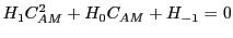 LaTex Encoded Math: \displaystyle H_1 C_{AM}^2 +H_0 C_{AM} + H_{-1} = 0