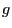 g