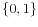  \{0,1\}