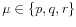  \mu \in \{p,q,r\}