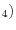 _{4})