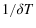  1/\delta T