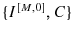  \{I^{[M,0]},C\}