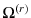  \Omega^{(r)}