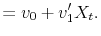 \displaystyle =v_{0}+v_{1}^{\prime}X_{t}.