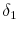  \delta_{1}