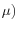 \mu )