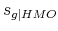 s_{g\vert HMO}