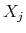 X_j