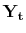  {{\mathbf{Y_t}}}