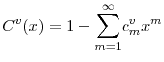 \displaystyle C^{v}(x)=1-% {\displaystyle\sum\limits_{m=1}^{\infty}} c_{m}^{v}x^{m}