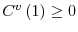  C^{v}\left( 1\right) \geq0